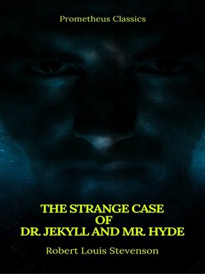 cover image of The Strange Case of Dr. Jekyll and Mr. Hyde ( Prometheus Classics )